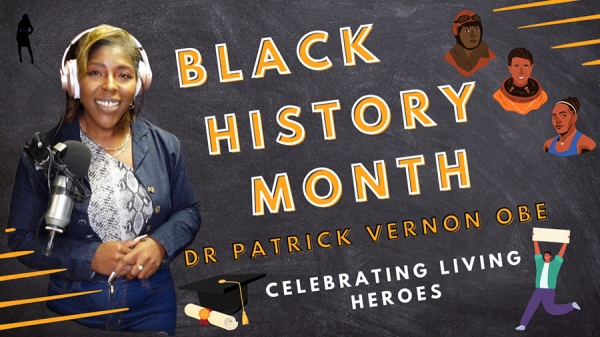 Dr Patrick Vernon OBE, Social &amp; Political Activist - Windrush Day Creator | Black History Month 2021